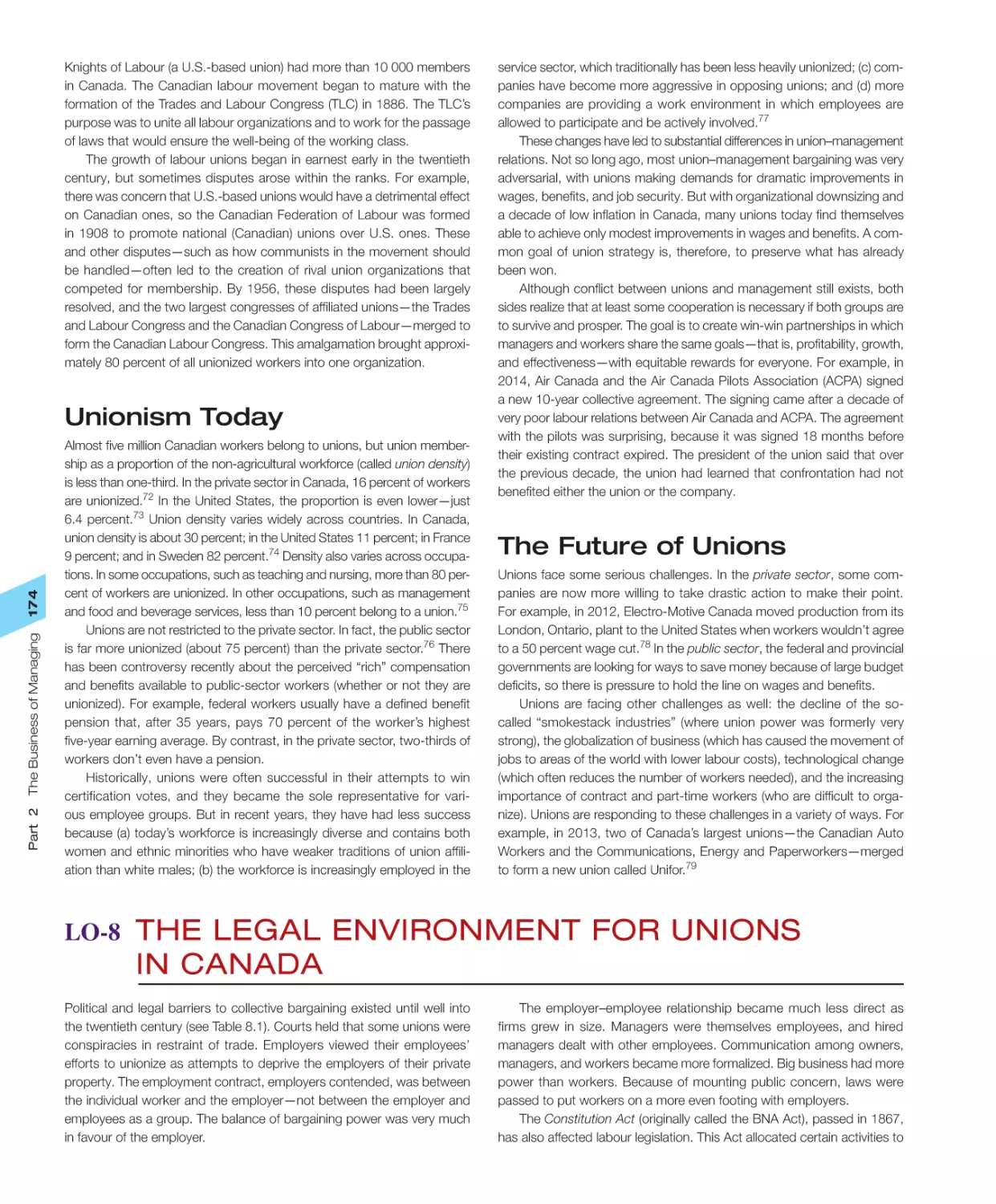 Unionism Today
The Future of Unions
LO‐8 The Legal Environment for Unions in Canada