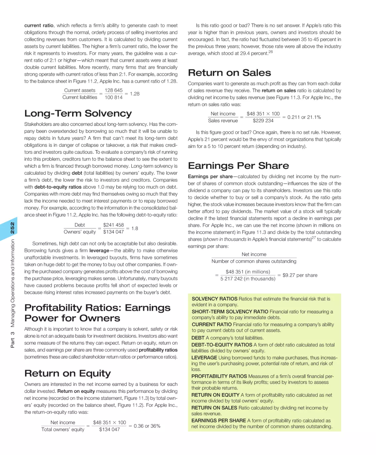 Long‐Term Solvency
Profitability Ratios: Earnings Power for Owners
Return on Equity
Return on Sales
Earnings Per Share
