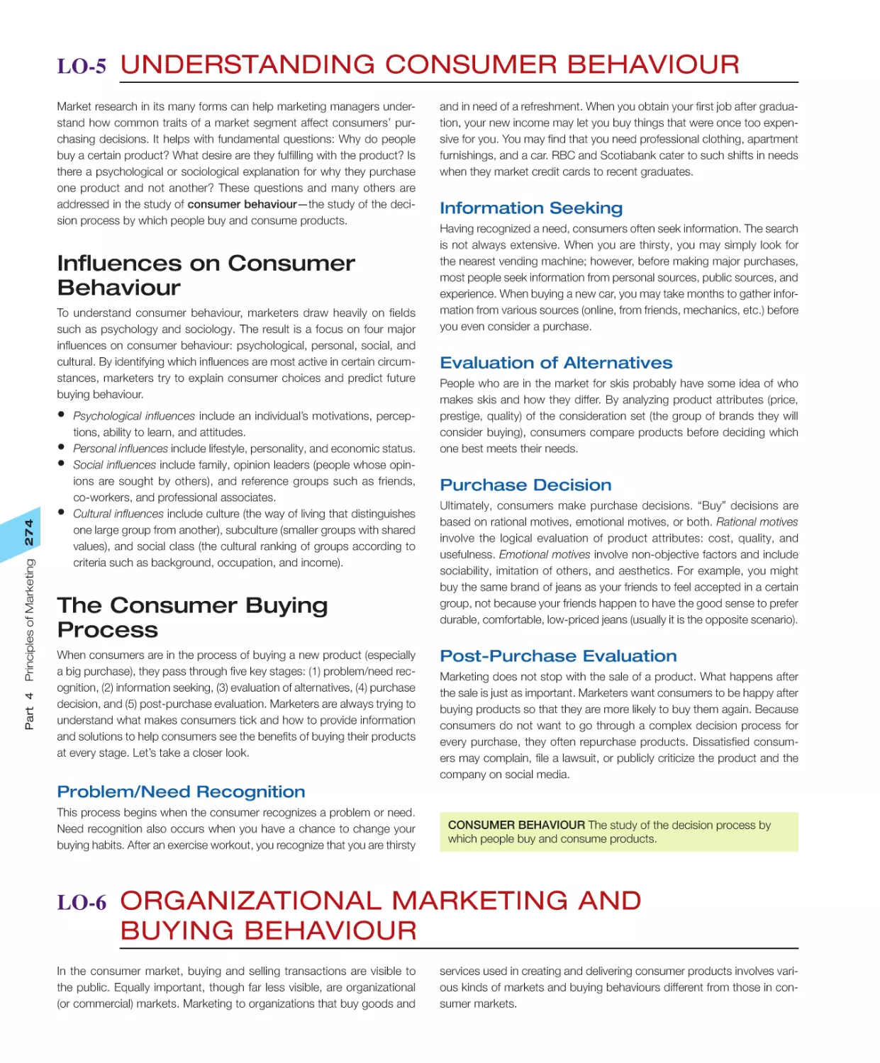 LO‐5 Understanding Consumer Behaviour
The Consumer Buying Process
LO‐6 Organizational Marketing and Buying Behaviour