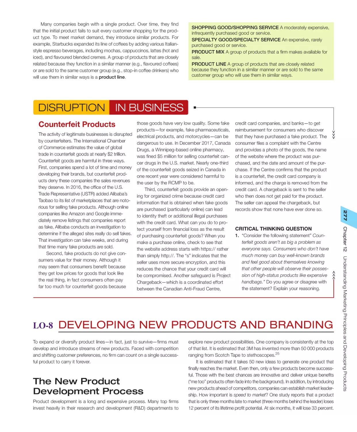 DISRUPTIONS IN BUSINESS Counterfeit Products
LO‐8 Developing New Products and Branding
