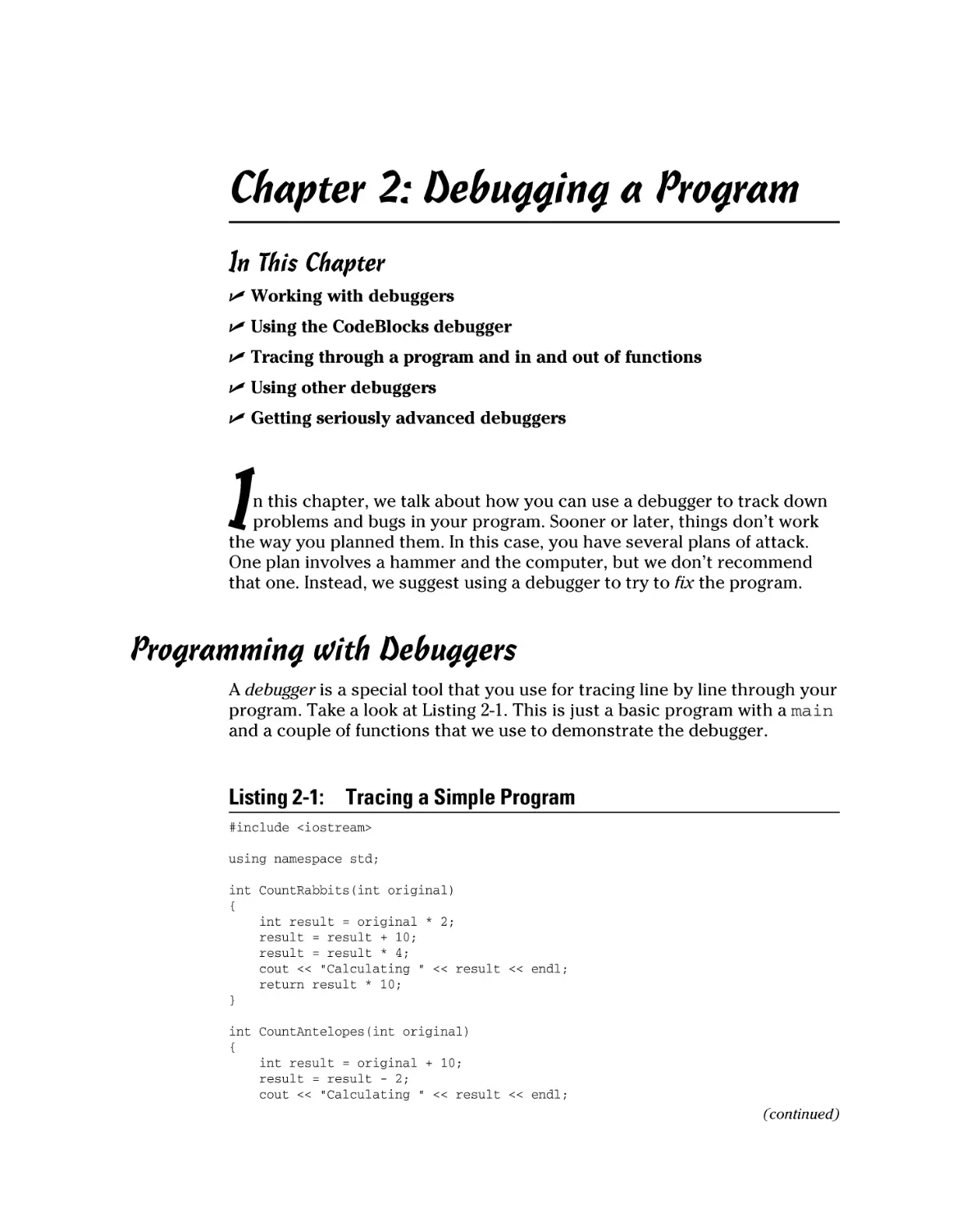 Chapter 2
Programming with Debuggers