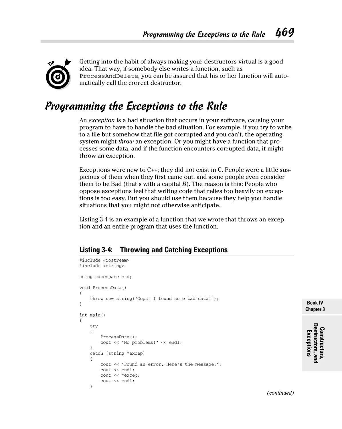 Programming the Exceptions to the Rule