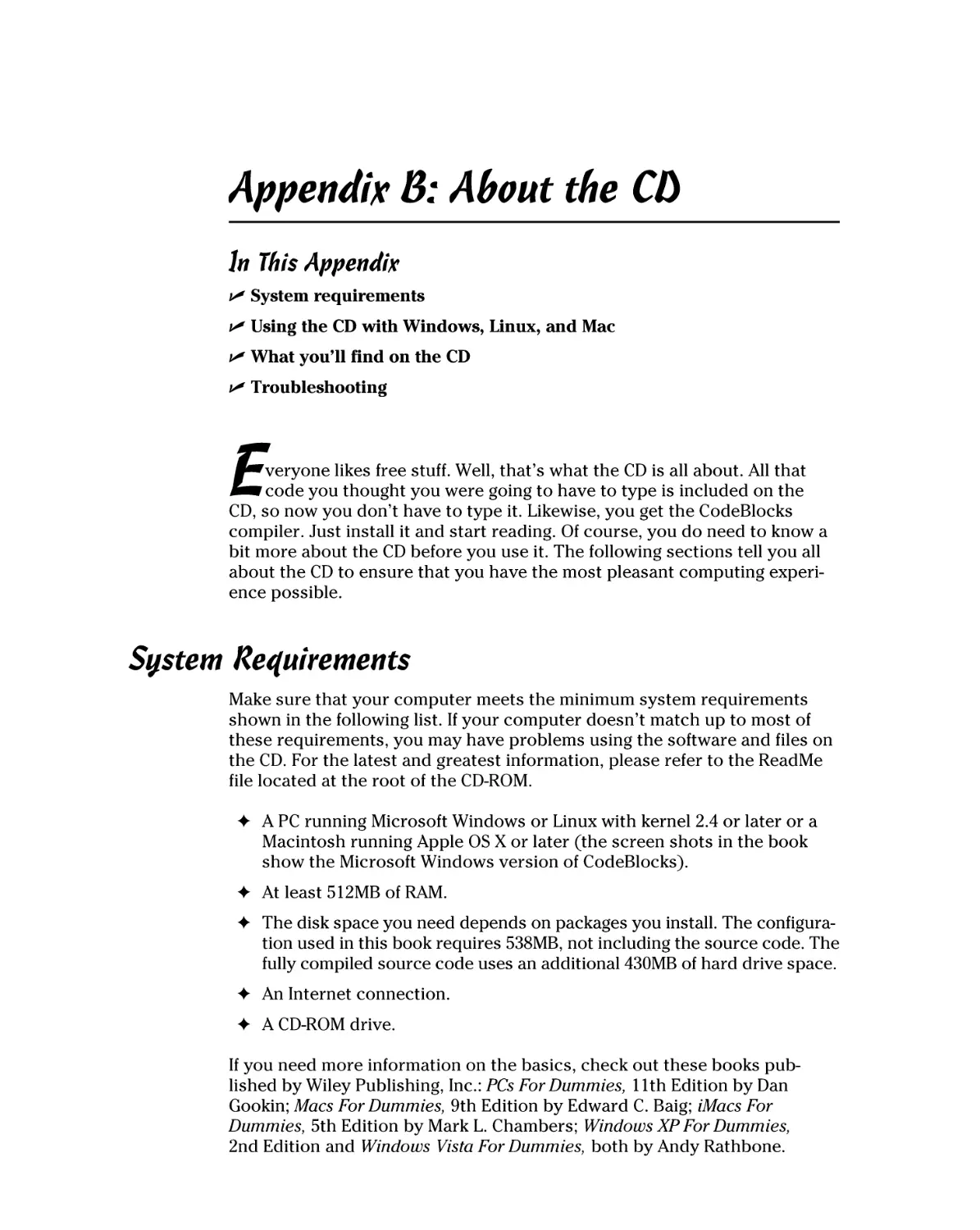 Appendix B
System Requirements