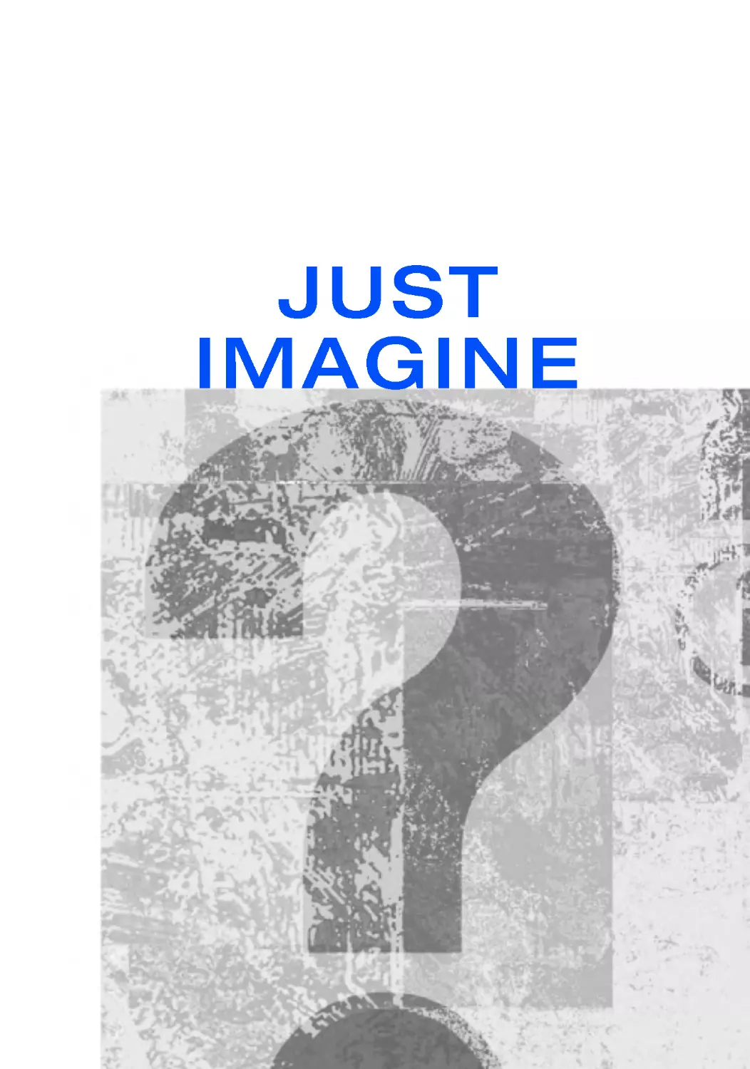 Just Imagine