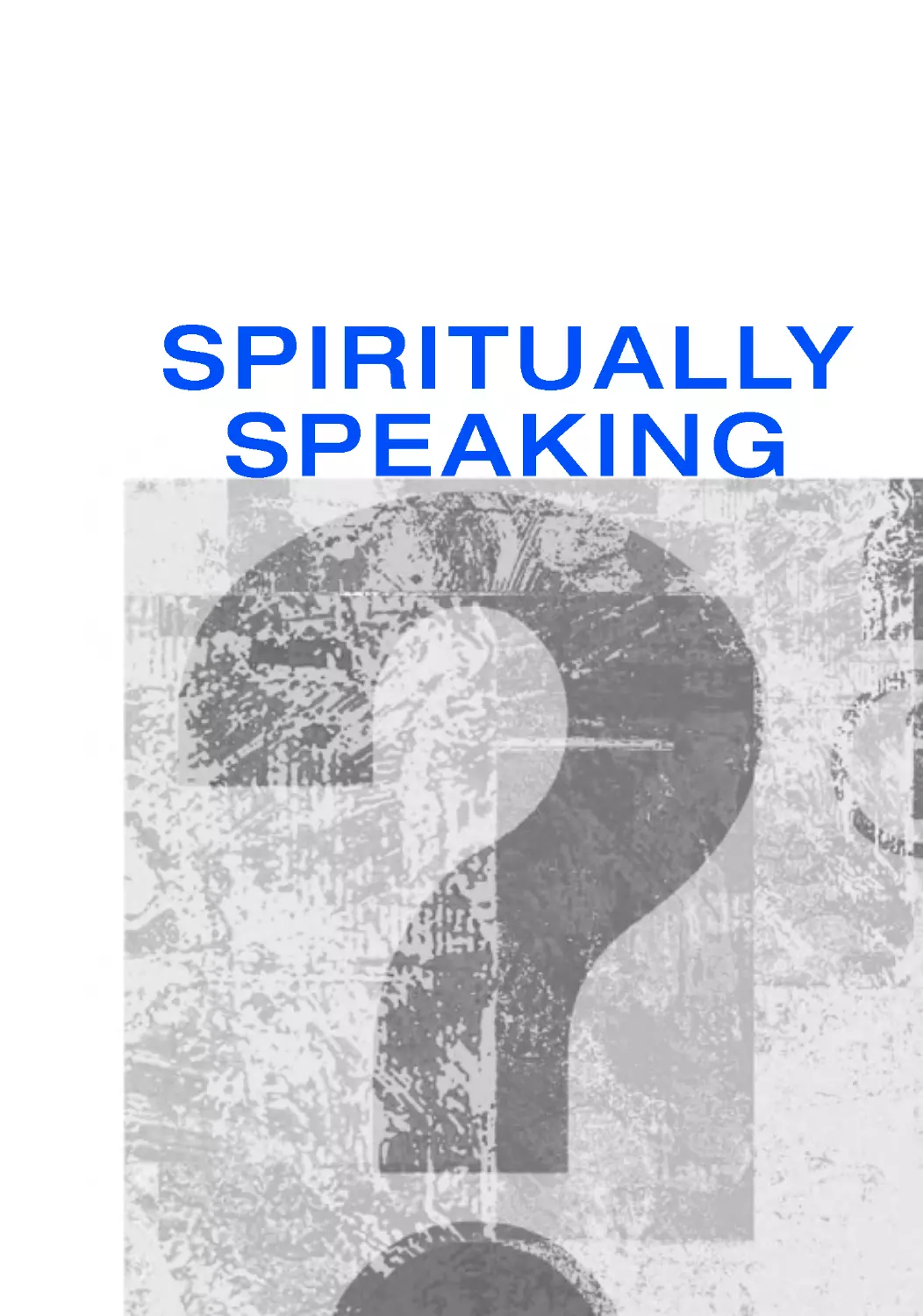 Spiritually Speaking