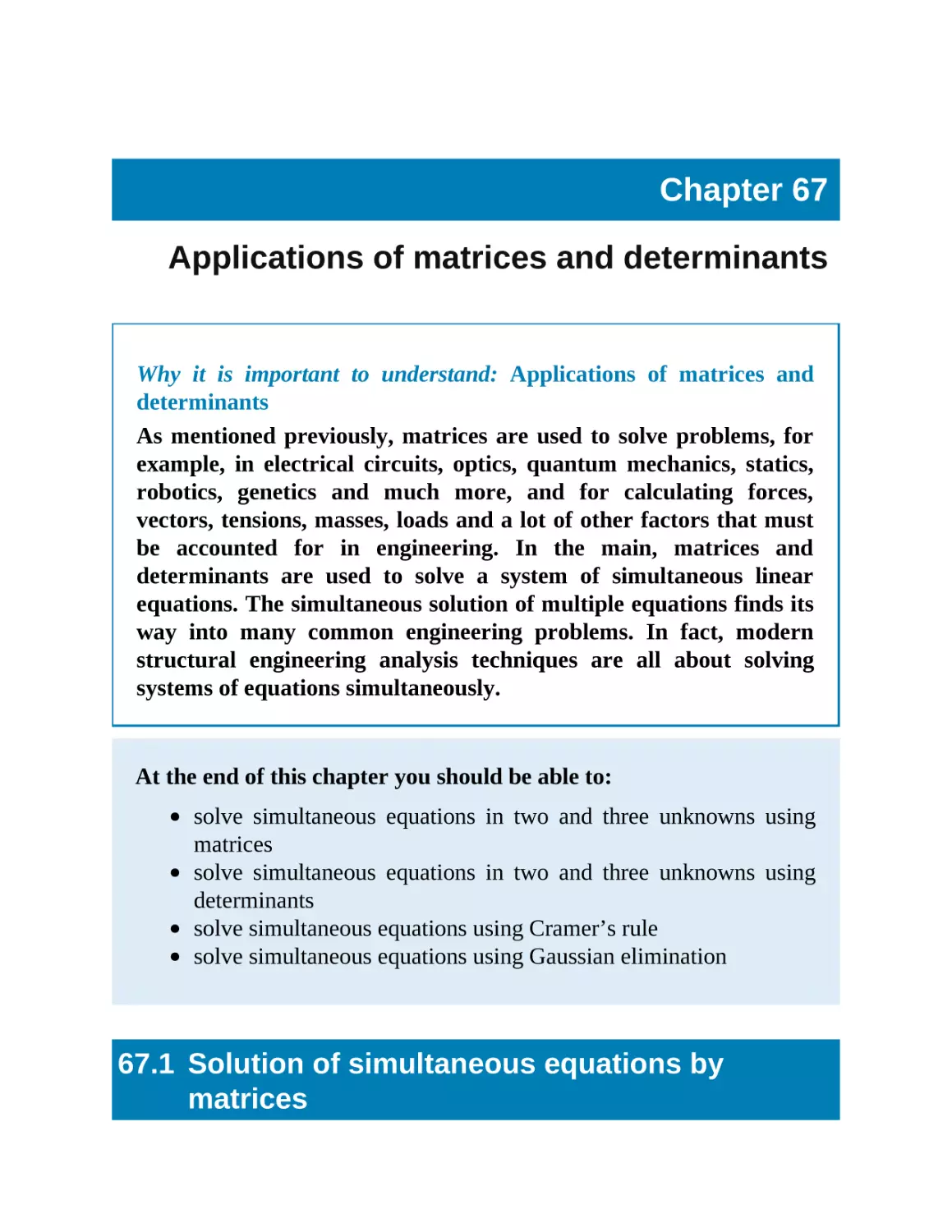 67 Applications of matrices and determinants
67.1 Solution of simultaneous equations by matrices