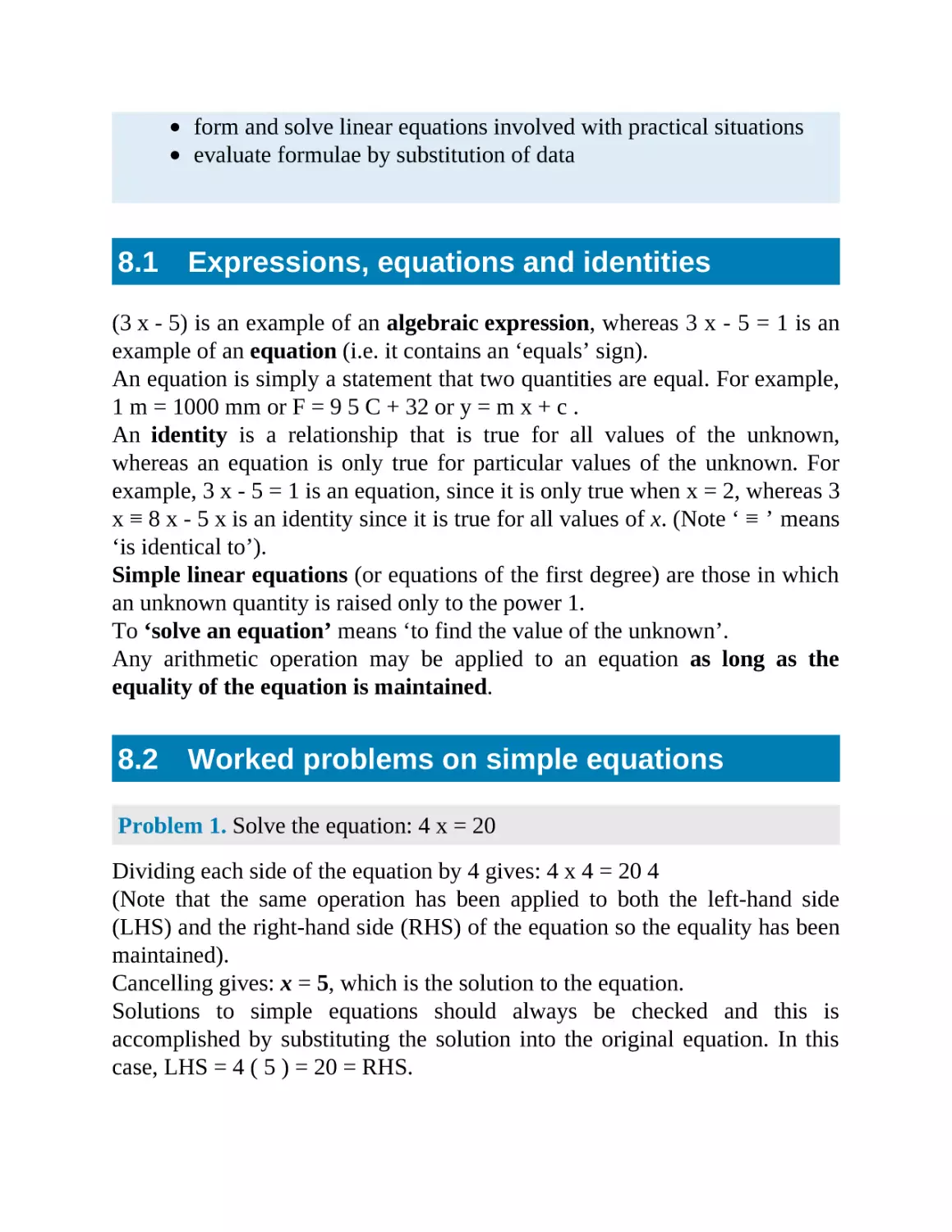 8.1 Expressions, equations and identities
8.2 Worked problems on simple equations