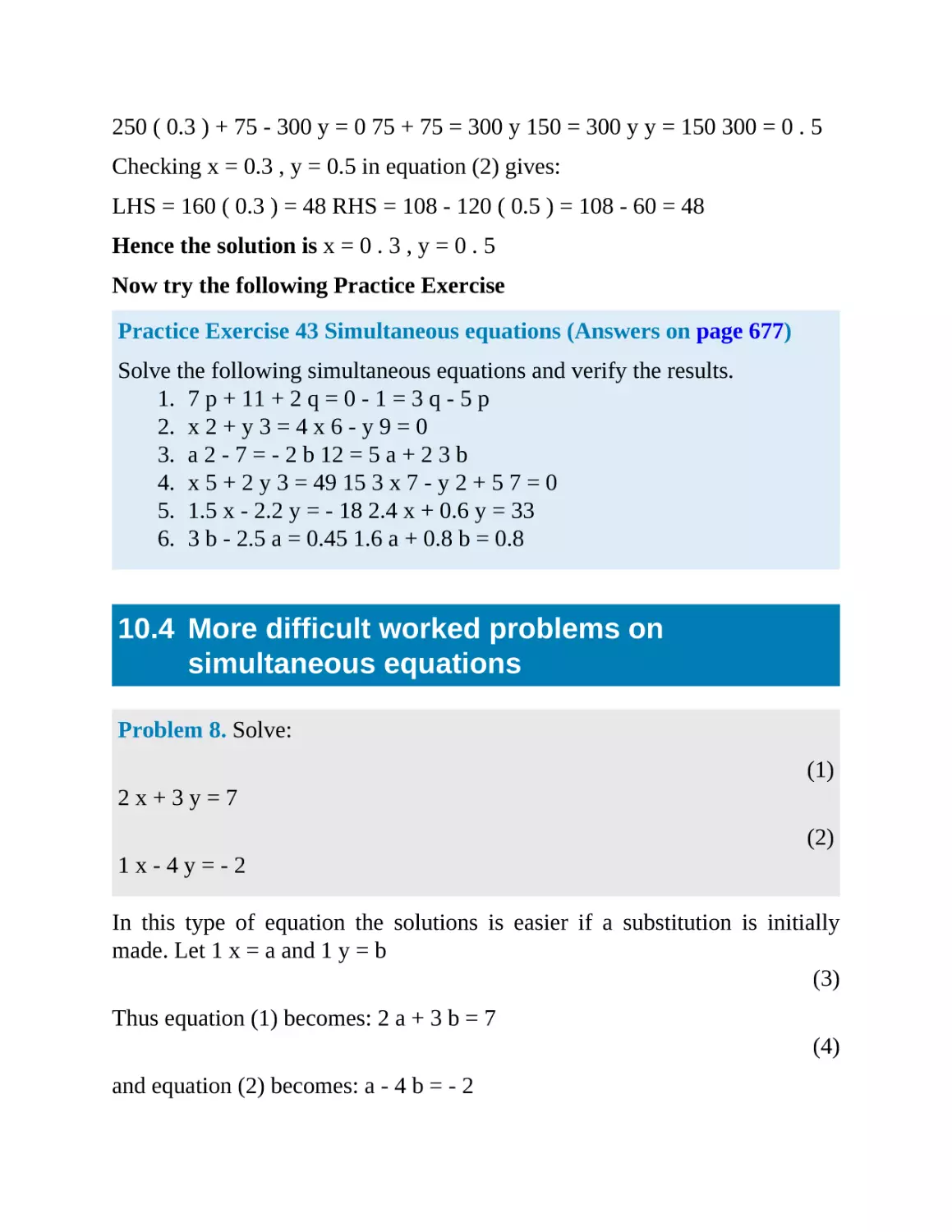 10.4 More difficult worked problems on simultaneous equations