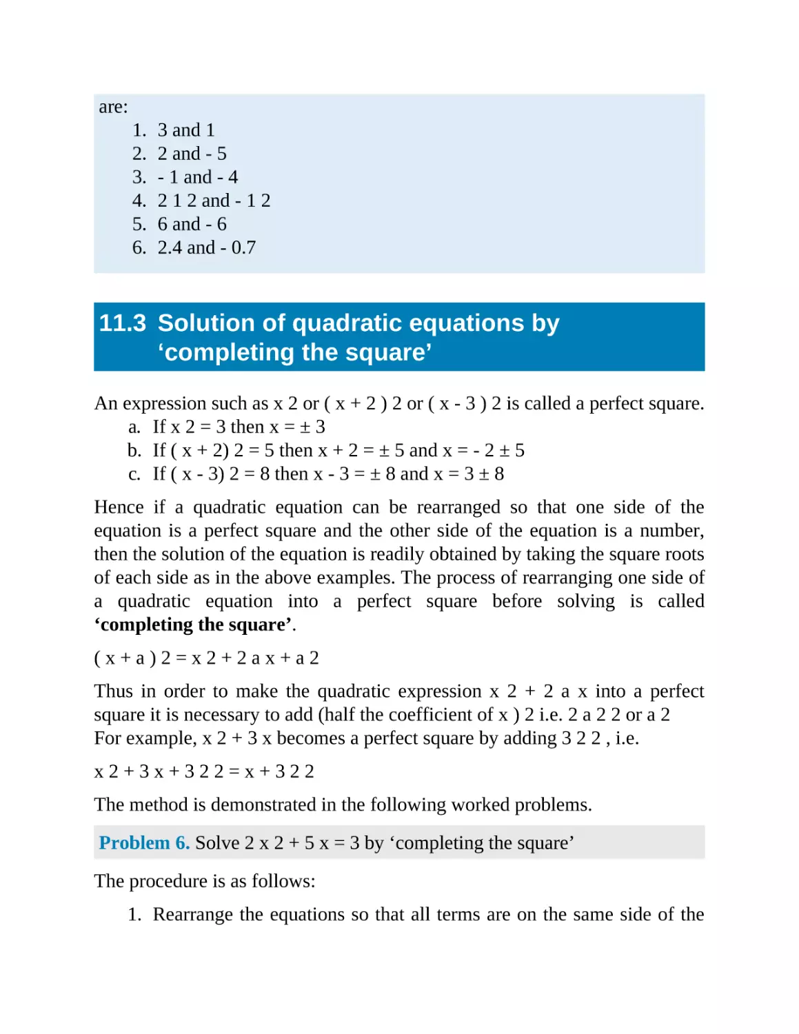 11.3 Solution of quadratic equations by ‘completing the square’