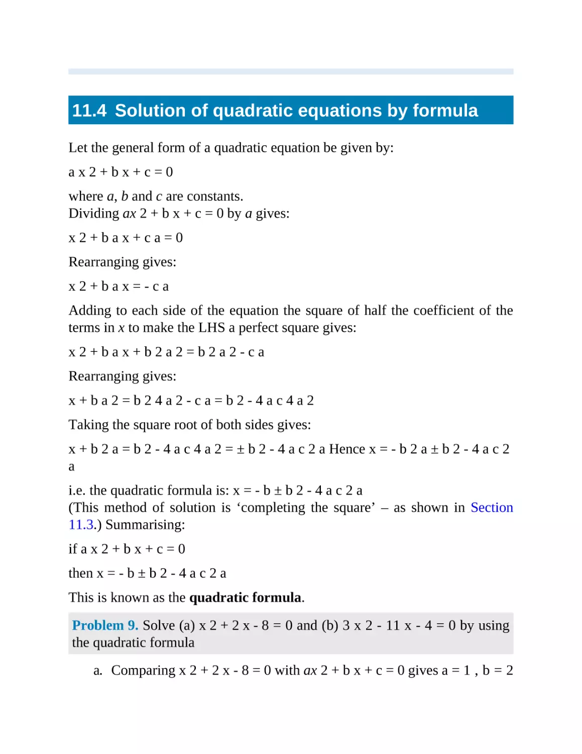 11.4 Solution of quadratic equations by formula