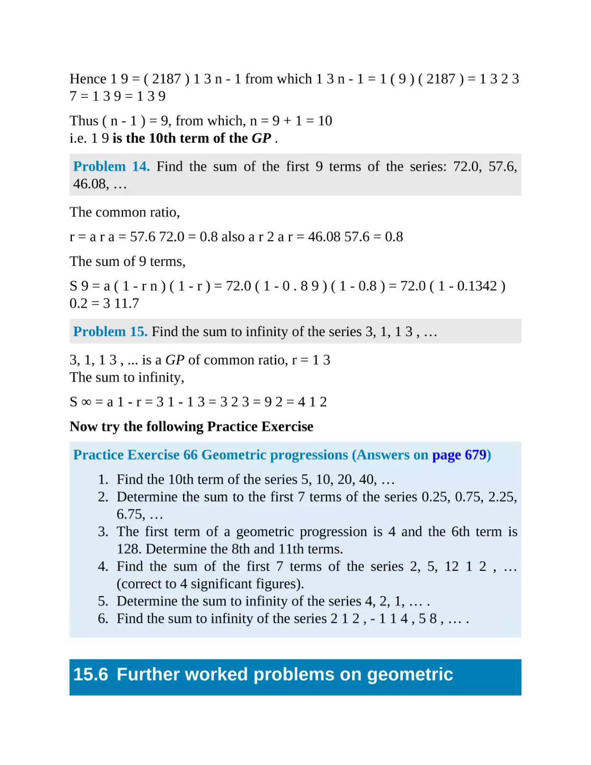 15.6 Further worked problems on geometric progressions