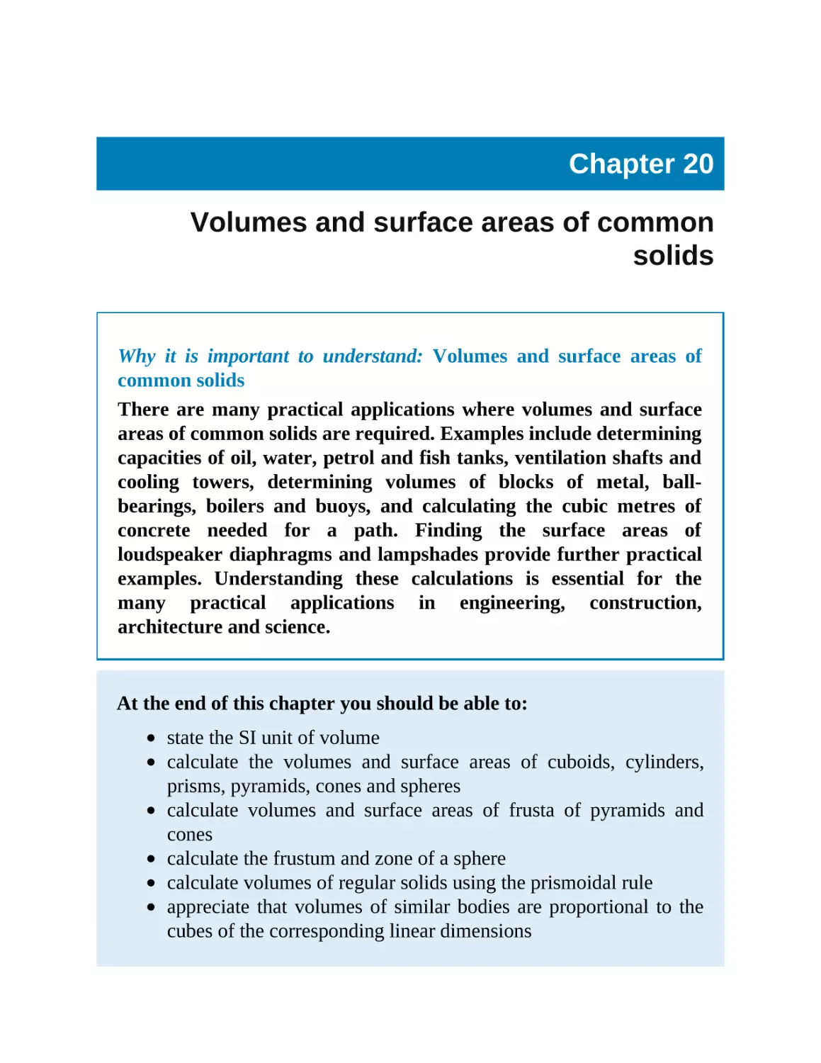 20 Volumes and surface areas of common solids