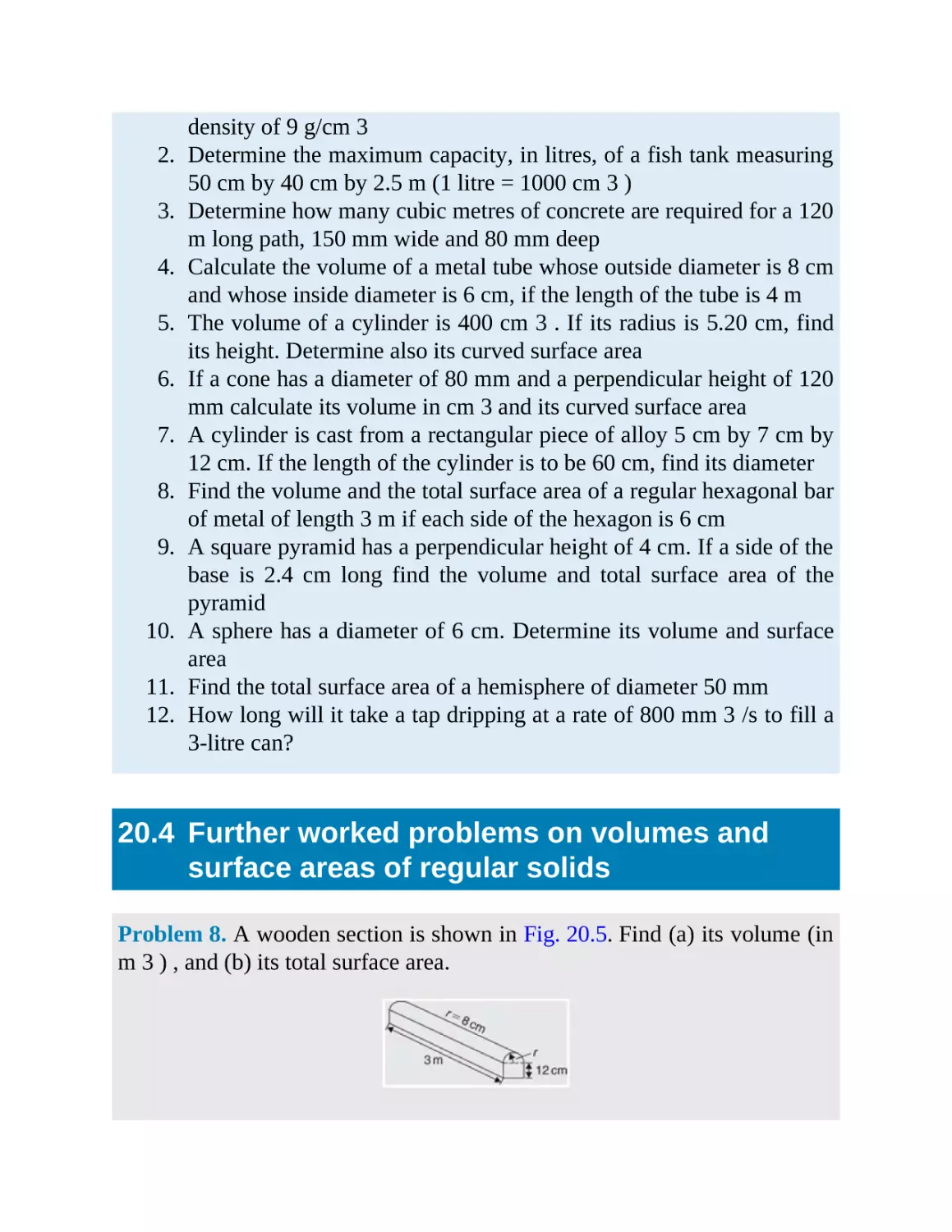 20.4 Further worked problems on volumes and surface areas of regular solids