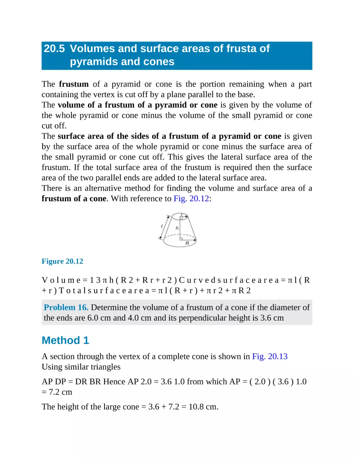 20.5 Volumes and surface areas of frusta of pyramids and cones
