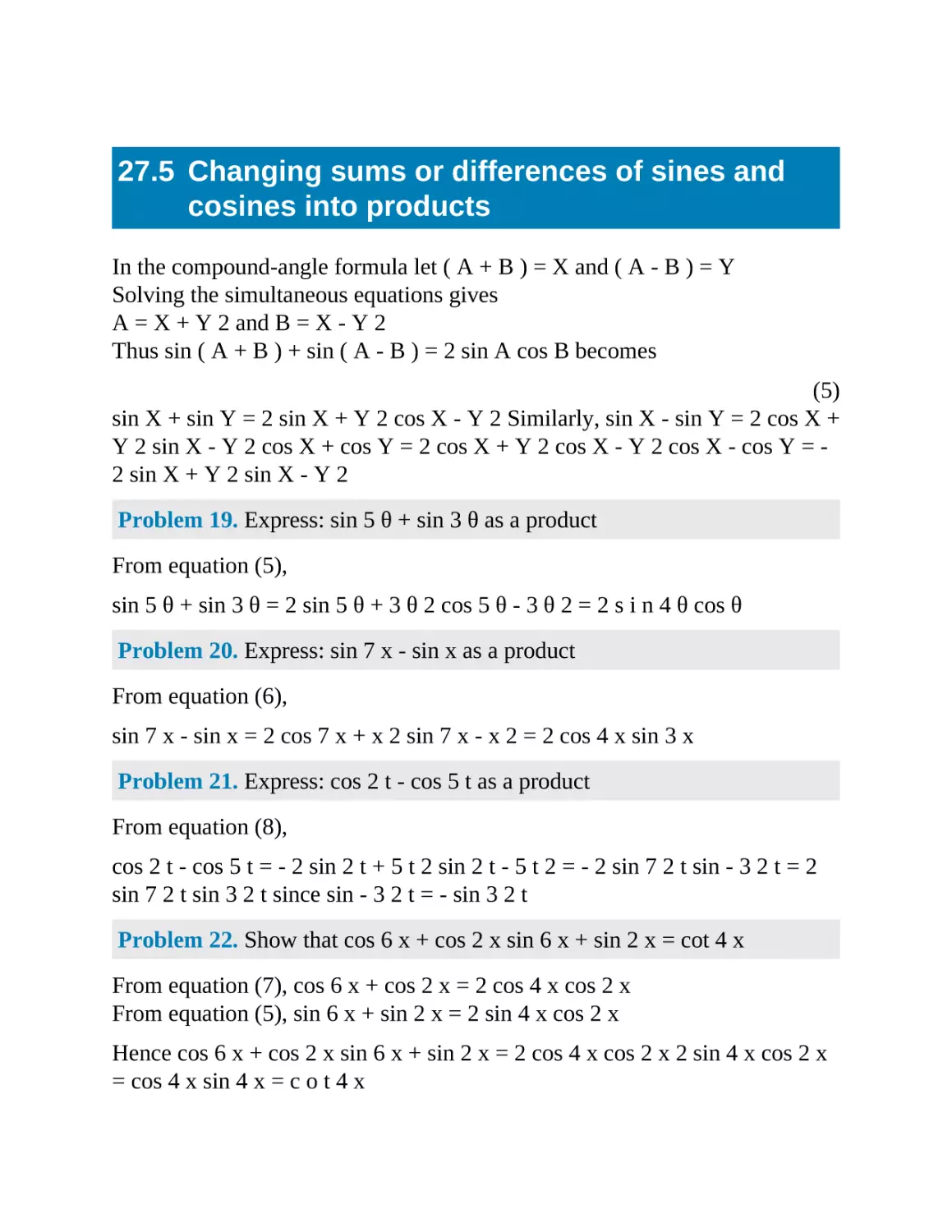 27.5 Changing sums or differences of sines and cosines into products