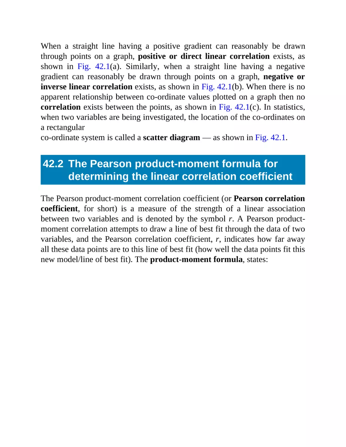 42.2 The Pearson product-moment formula for determining the linear correlation coefficient