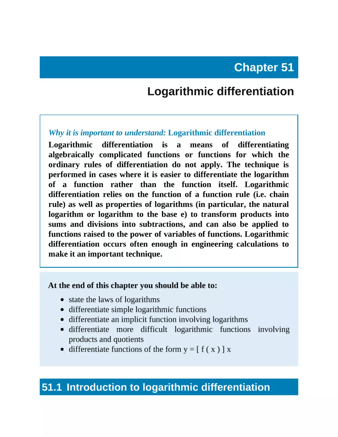 51 Logarithmic differentiation
51.1 Introduction to logarithmic differentiation