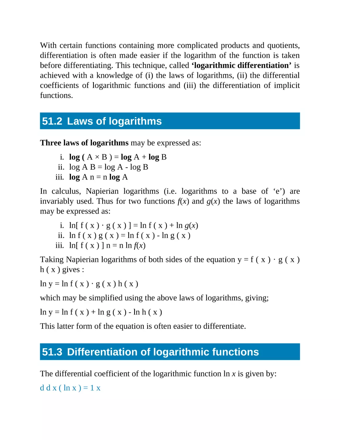 51.2 Laws of logarithms
51.3 Differentiation of logarithmic functions