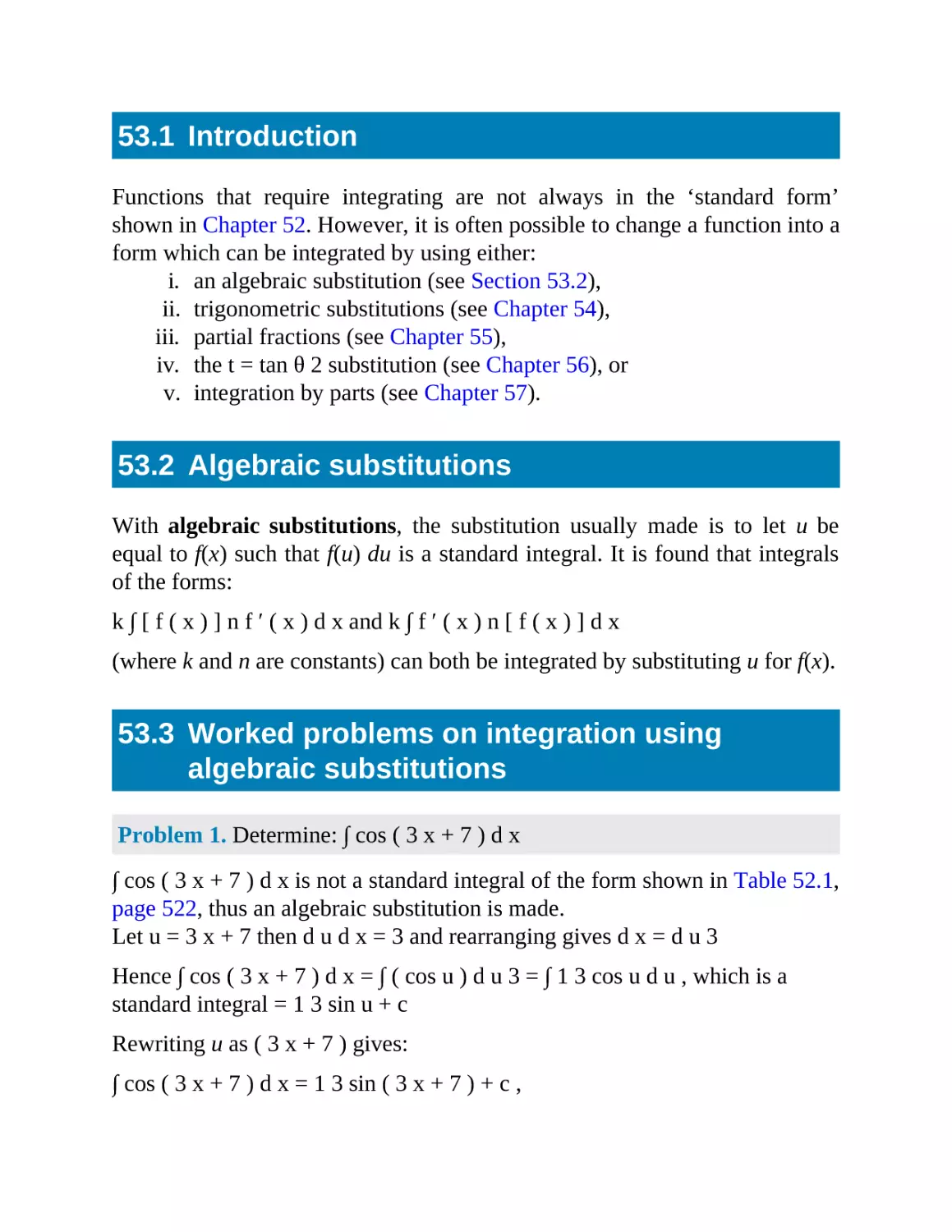 53.1 Introduction
53.2 Algebraic substitutions
53.3 Worked problems on integration using algebraic substitutions