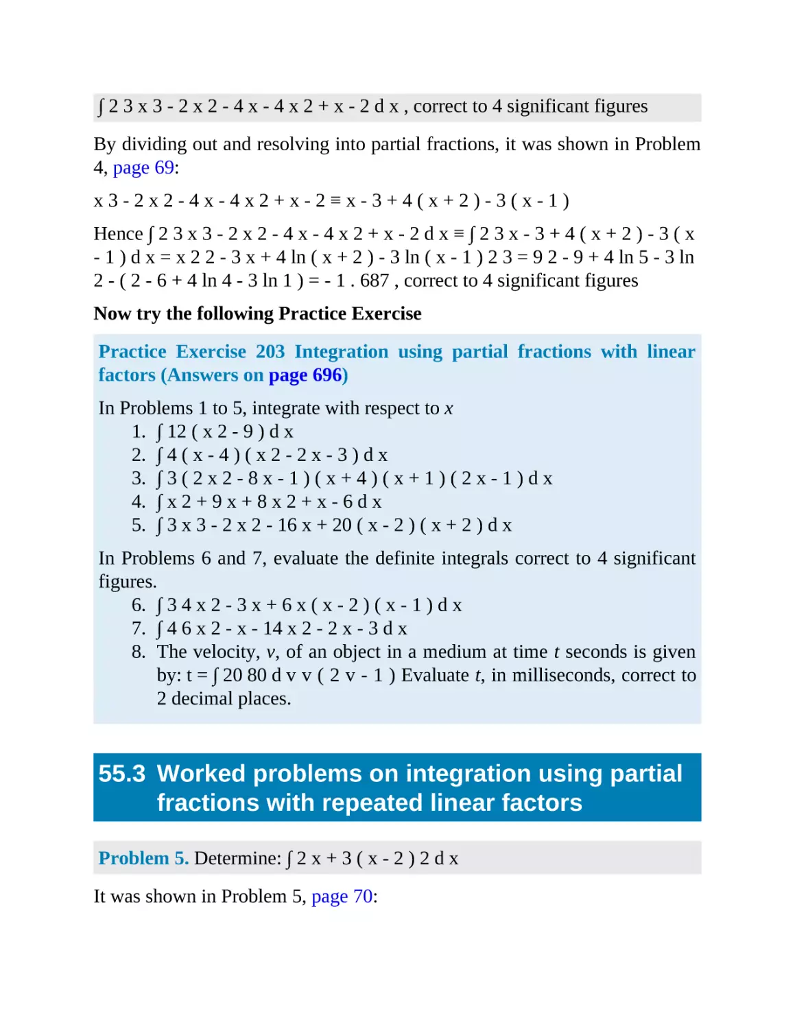 55.3 Worked problems on integration using partial fractions with repeated linear factors
