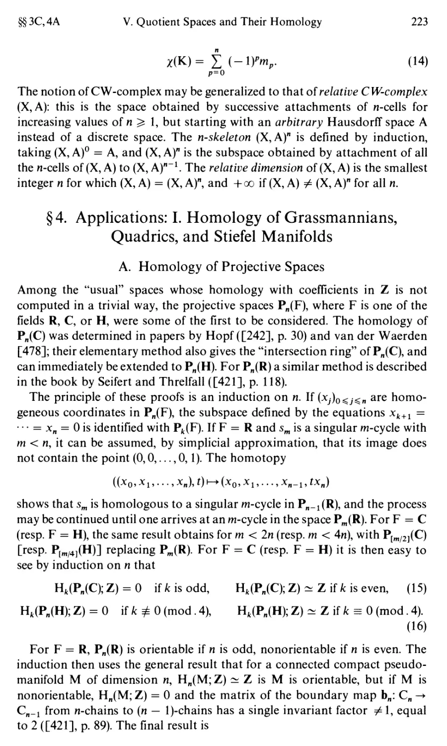 §4. Applications: I. Homology of Grassmannians, Quadrics, and Stiefel Manifolds