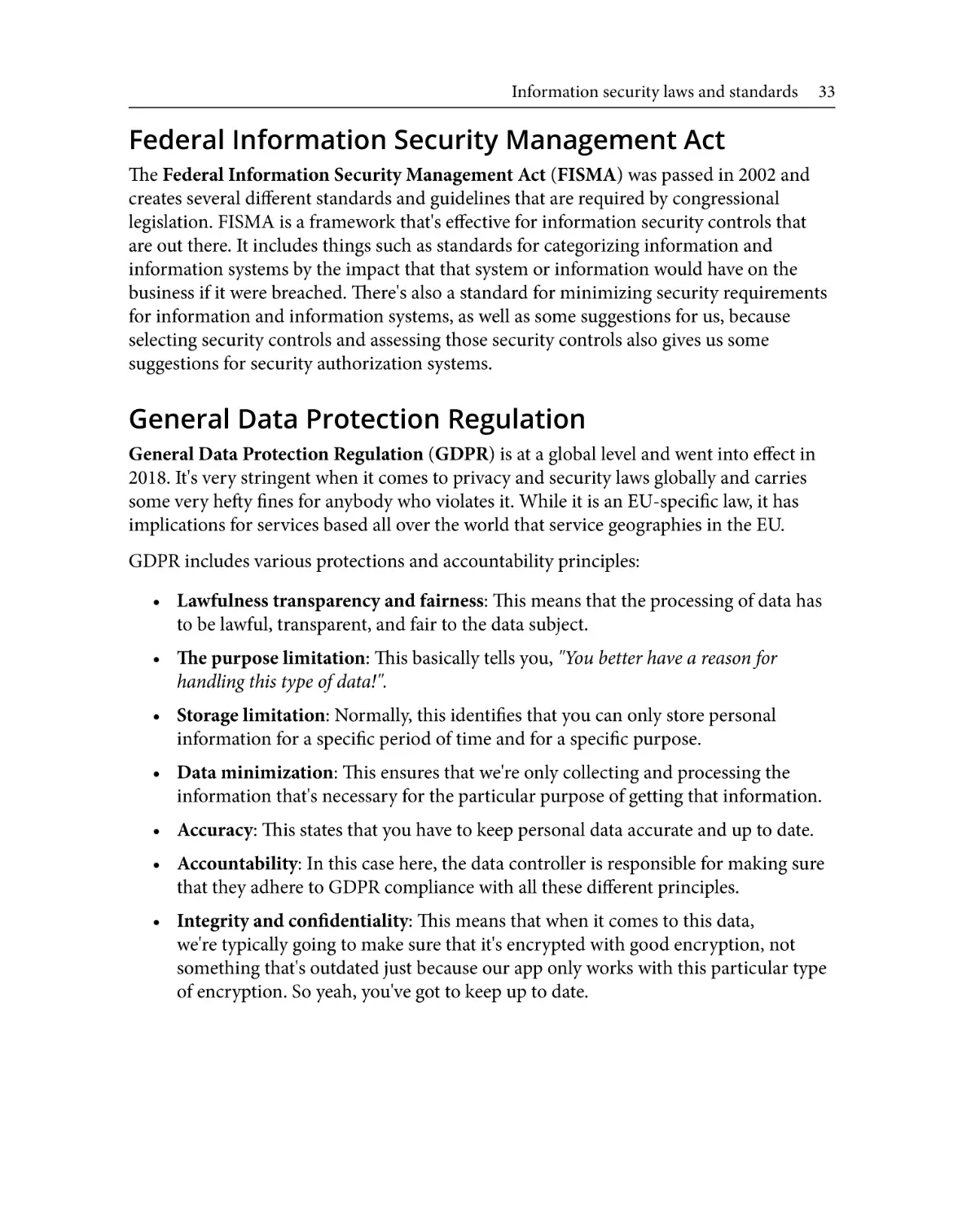 Federal Information Security Management Act
General Data Protection Regulation