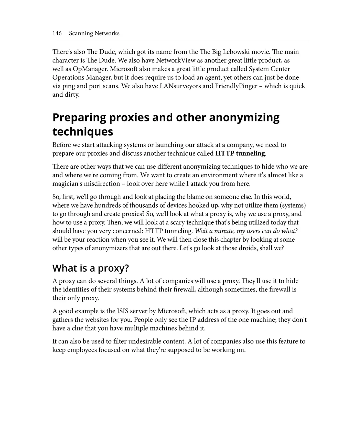 Preparing proxies and other anonymizing techniques
What is a proxy?