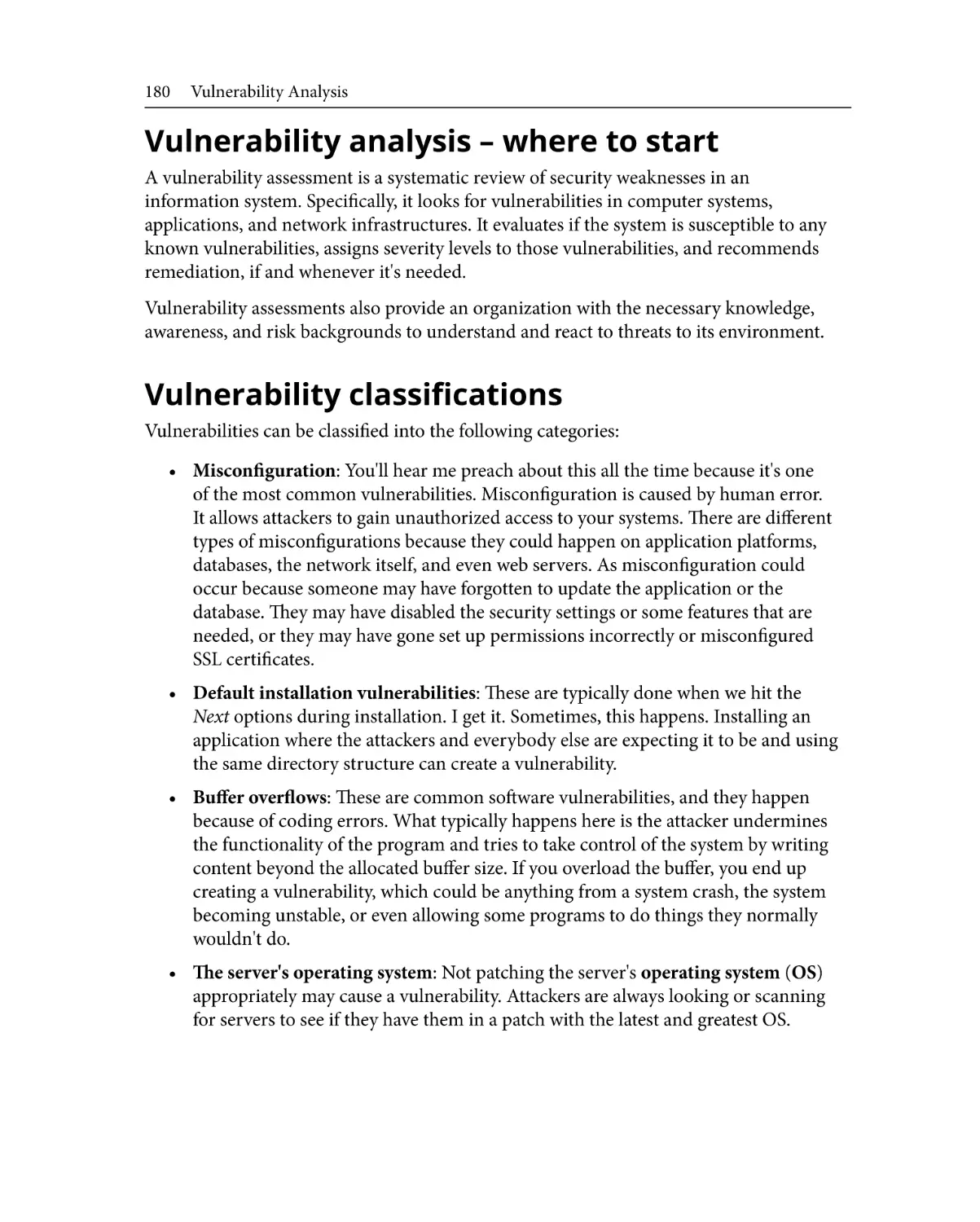 Vulnerability analysis – where to start
Vulnerability classifications