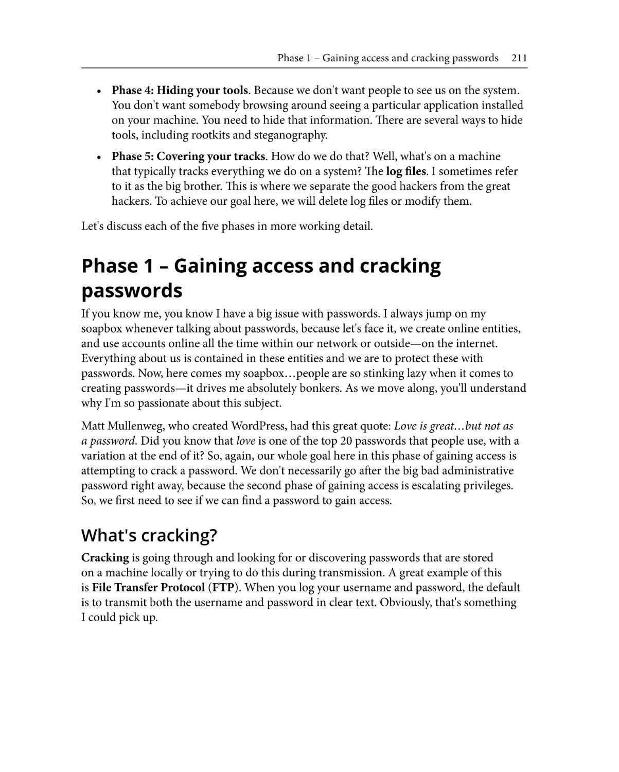 Phase 1 – Gaining access and cracking passwords
What's cracking?