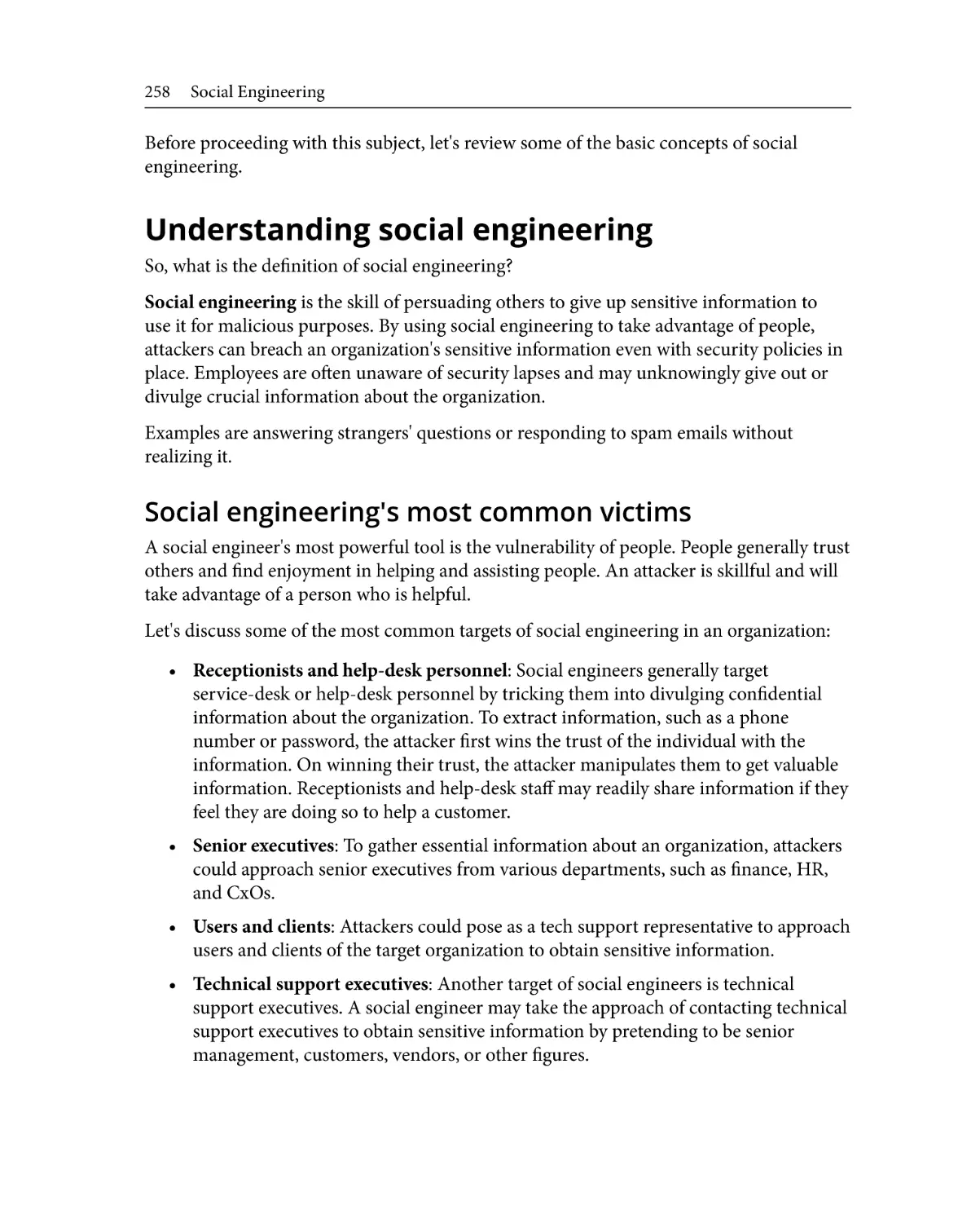 Understanding social engineering
Social engineering's most common victims