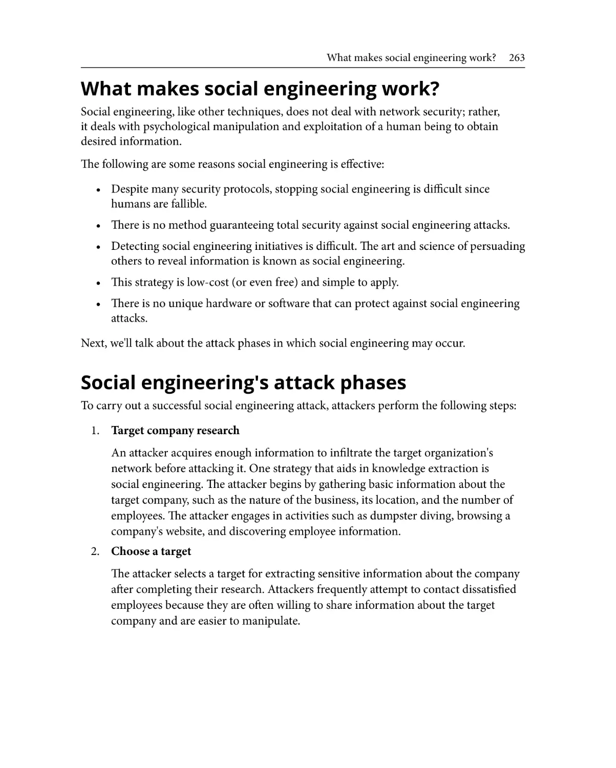 What makes social engineering work?
Social engineering's attack phases
