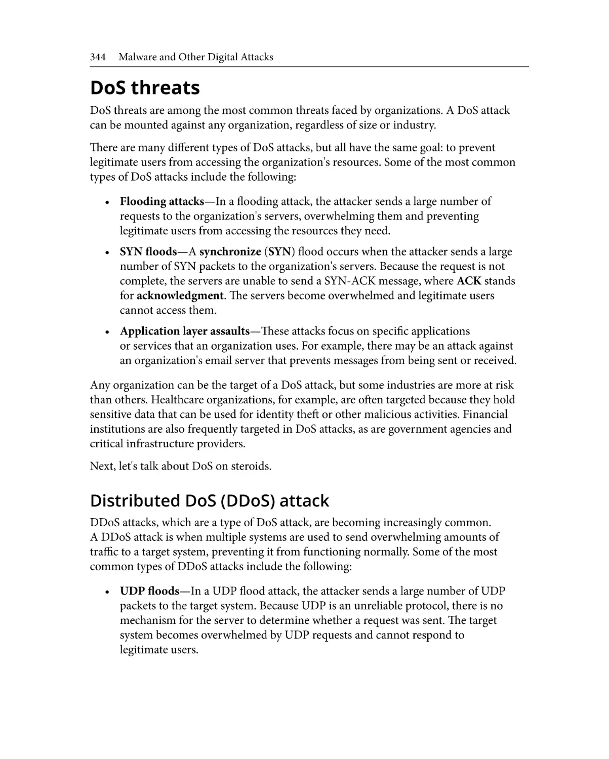 DoS threats
Distributed DoS (DDoS) attack