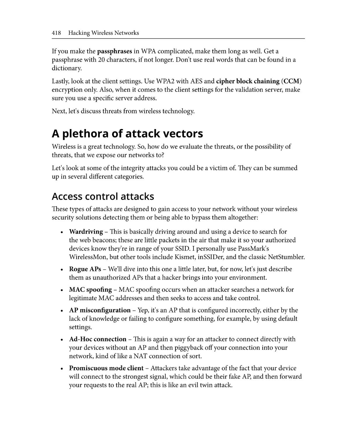 A plethora of attack vectors
Access control attacks