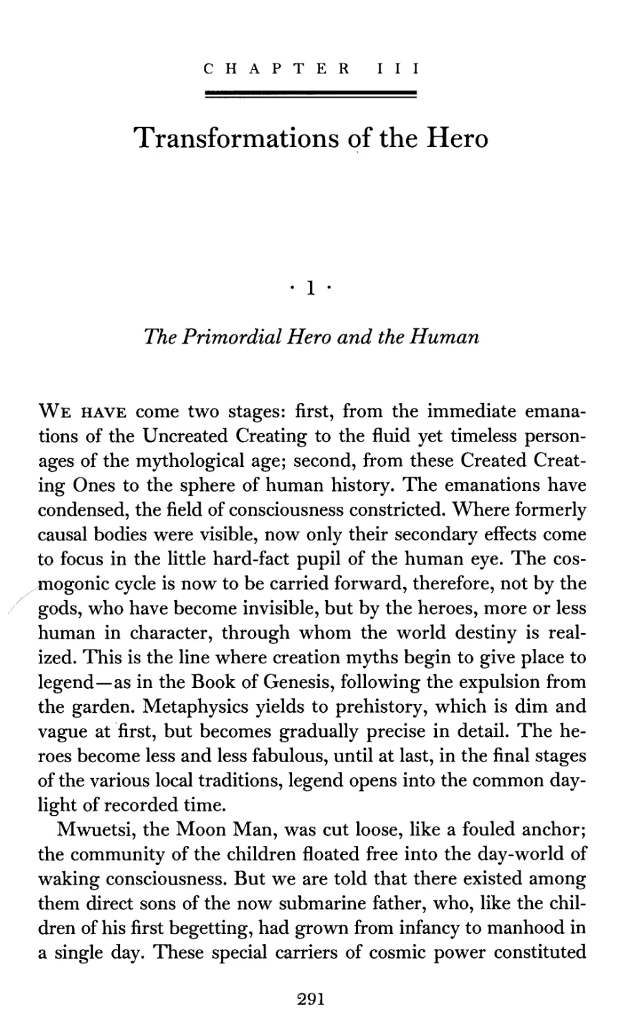 III  Transformations of the Hero
1  The Primordial Hero and the Human