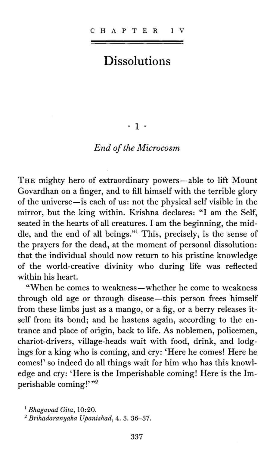 IV  Dissolutions
1  End of the Microcosm