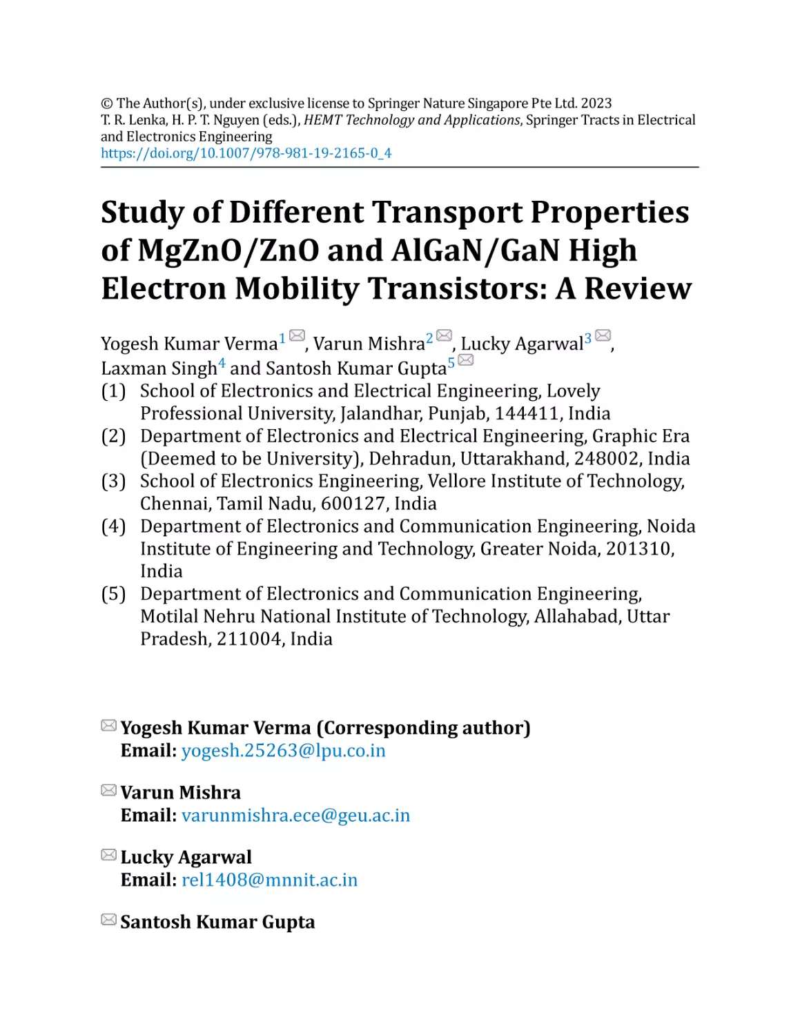 Study of Different Transport Properties of MgZnO/ZnO and AlGaN/GaN High Electron Mobility Transistors