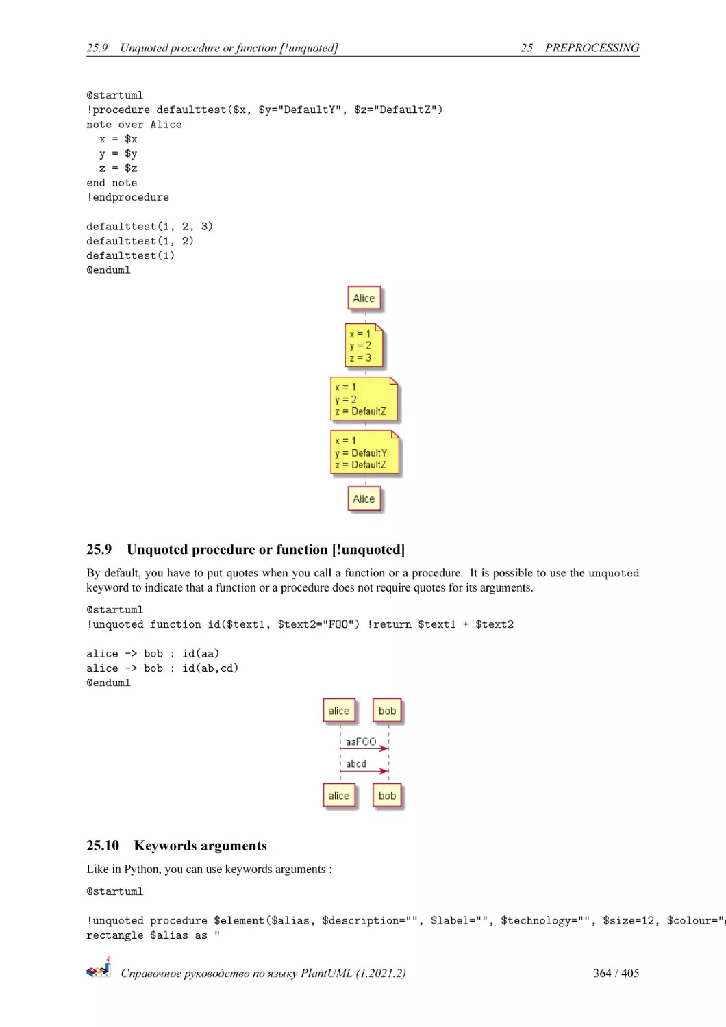 Unquoted procedure or function [!unquoted]
Keywords arguments