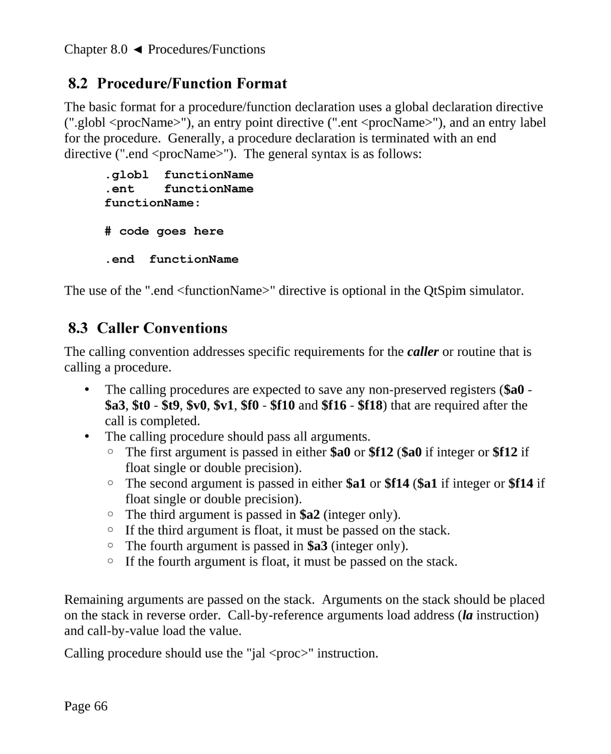8.2 Procedure/Function Format
8.3 Caller Conventions