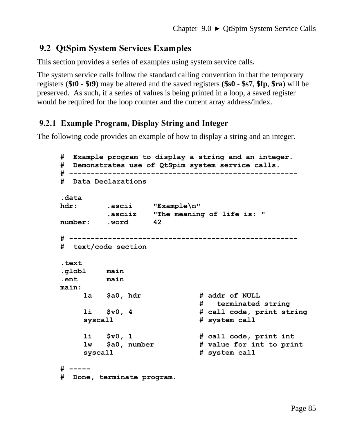 9.2 QtSpim System Services Examples
9.2.1 Example Program, Display String and Integer