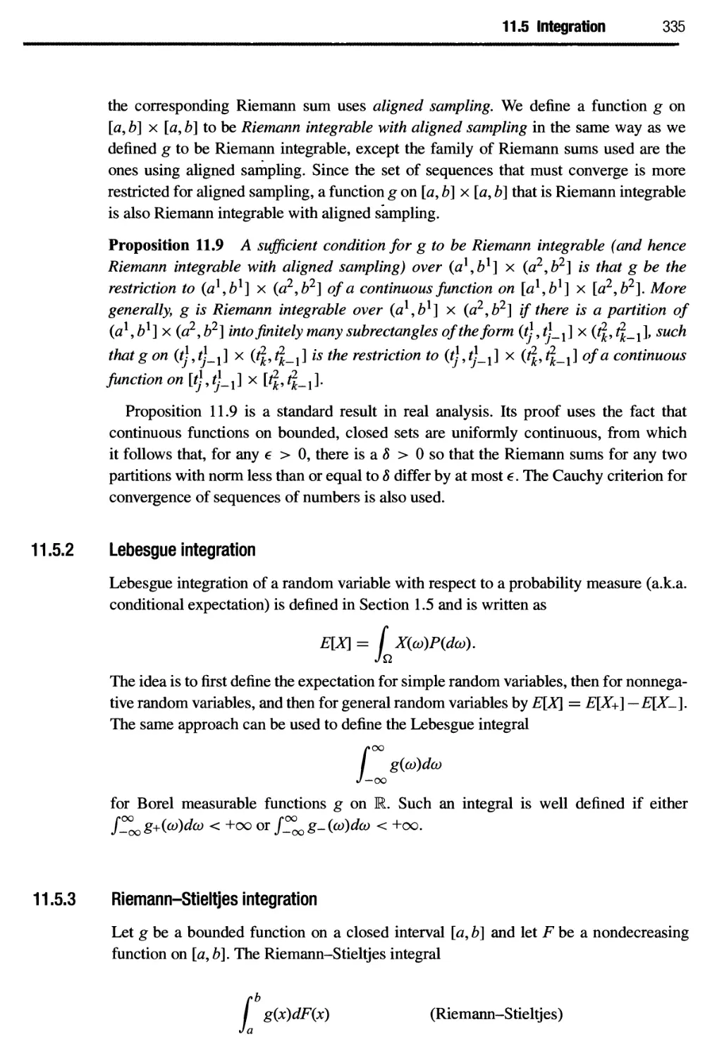 11.5.2 Lebesgue integration 335
11.5.3 Riemann-Stieltjes integration 335