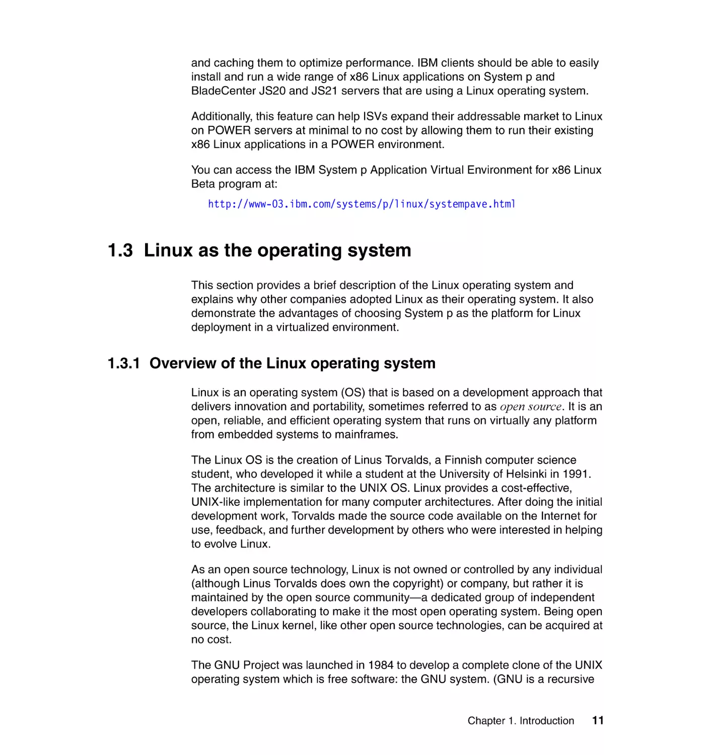1.3 Linux as the operating system
1.3.1 Overview of the Linux operating system