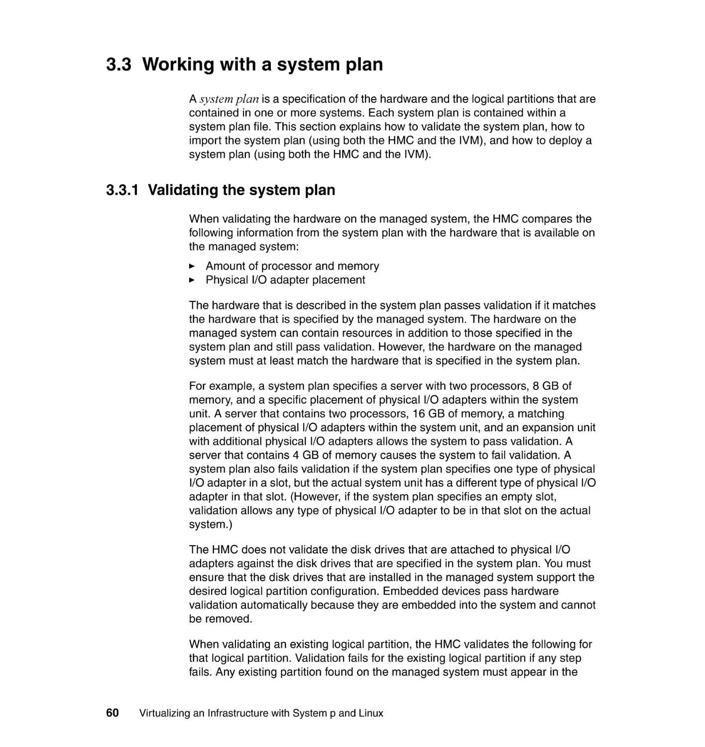 3.3 Working with a system plan
3.3.1 Validating the system plan