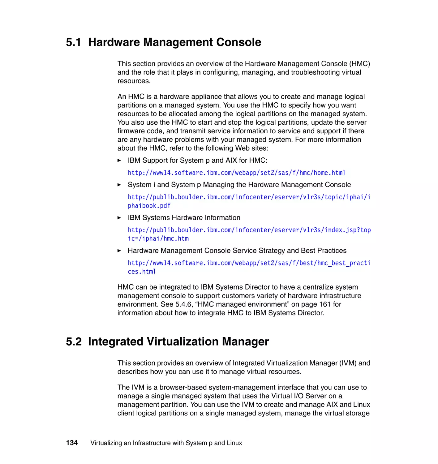 5.1 Hardware Management Console
5.2 Integrated Virtualization Manager