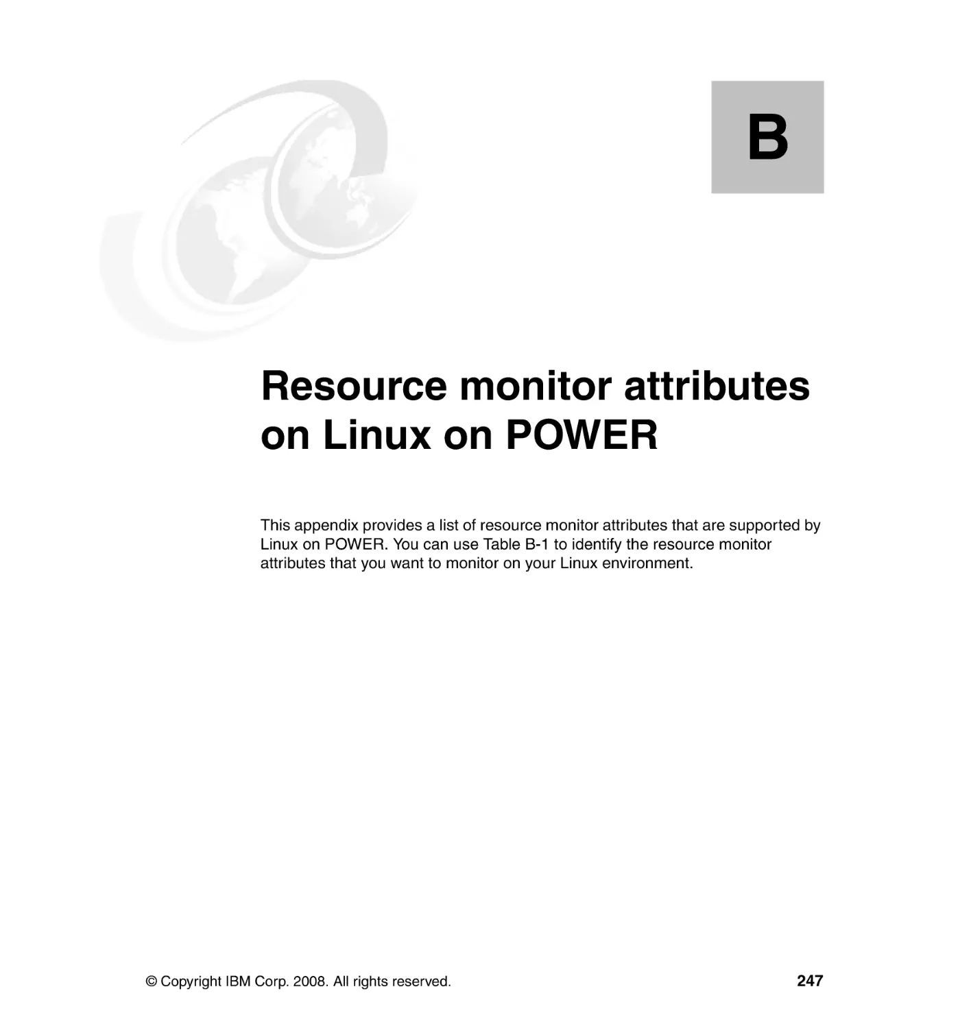 Appendix B. Resource monitor attributes on Linux on POWER