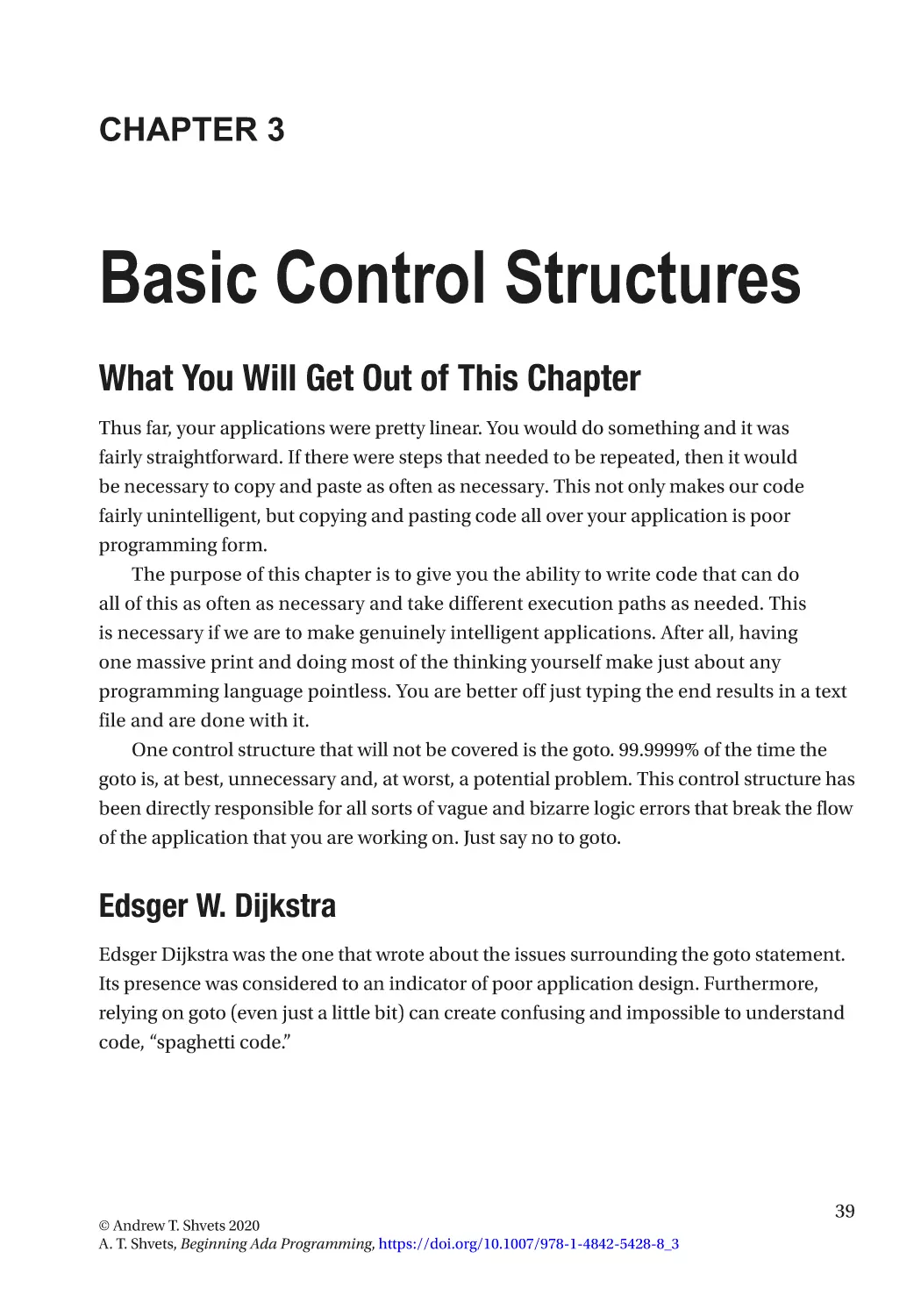 Chapter 3
What You Will Get Out of This Chapter
Edsger W. Dijkstra