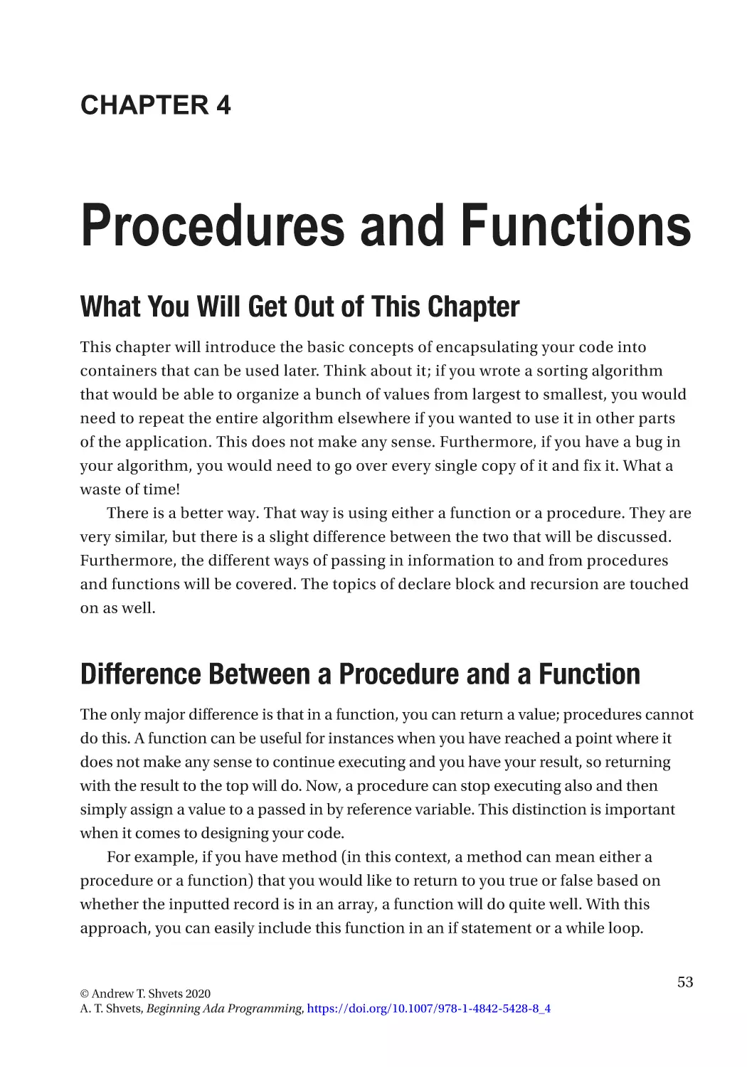 Chapter 4
What You Will Get Out of This Chapter
Difference Between a Procedure and a Function