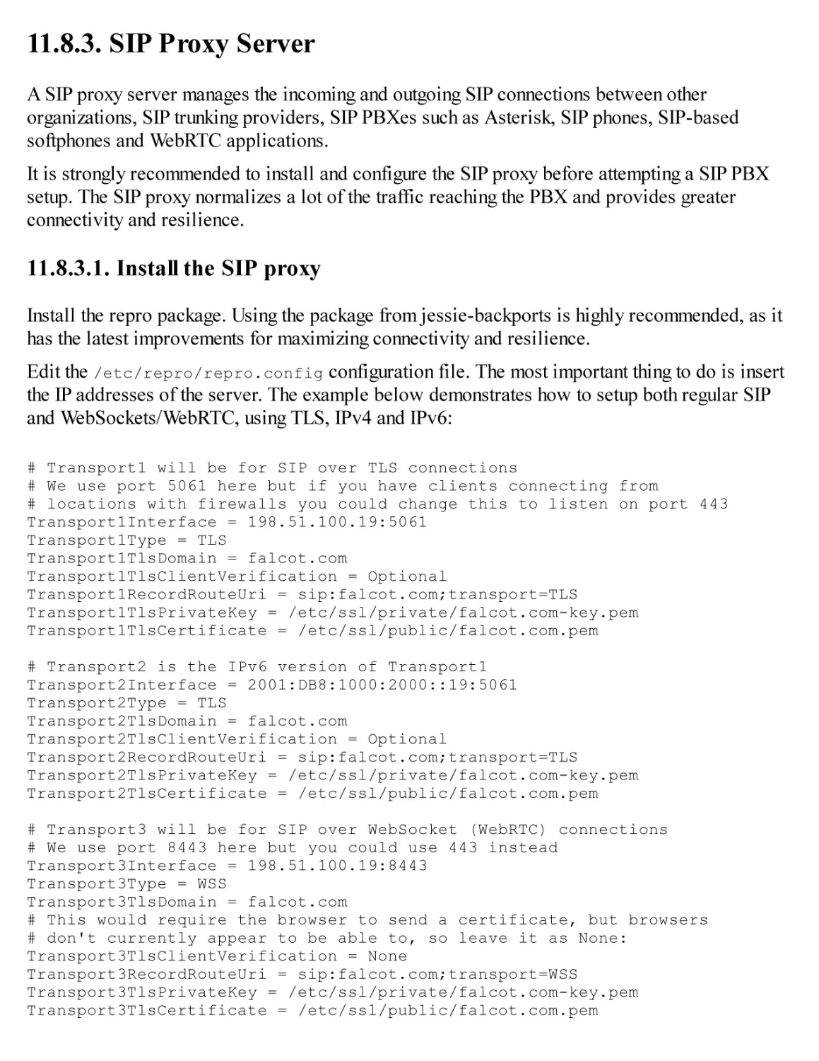 11.8.3. SIP Proxy Server
11.8.3.1. Install the SIP proxy