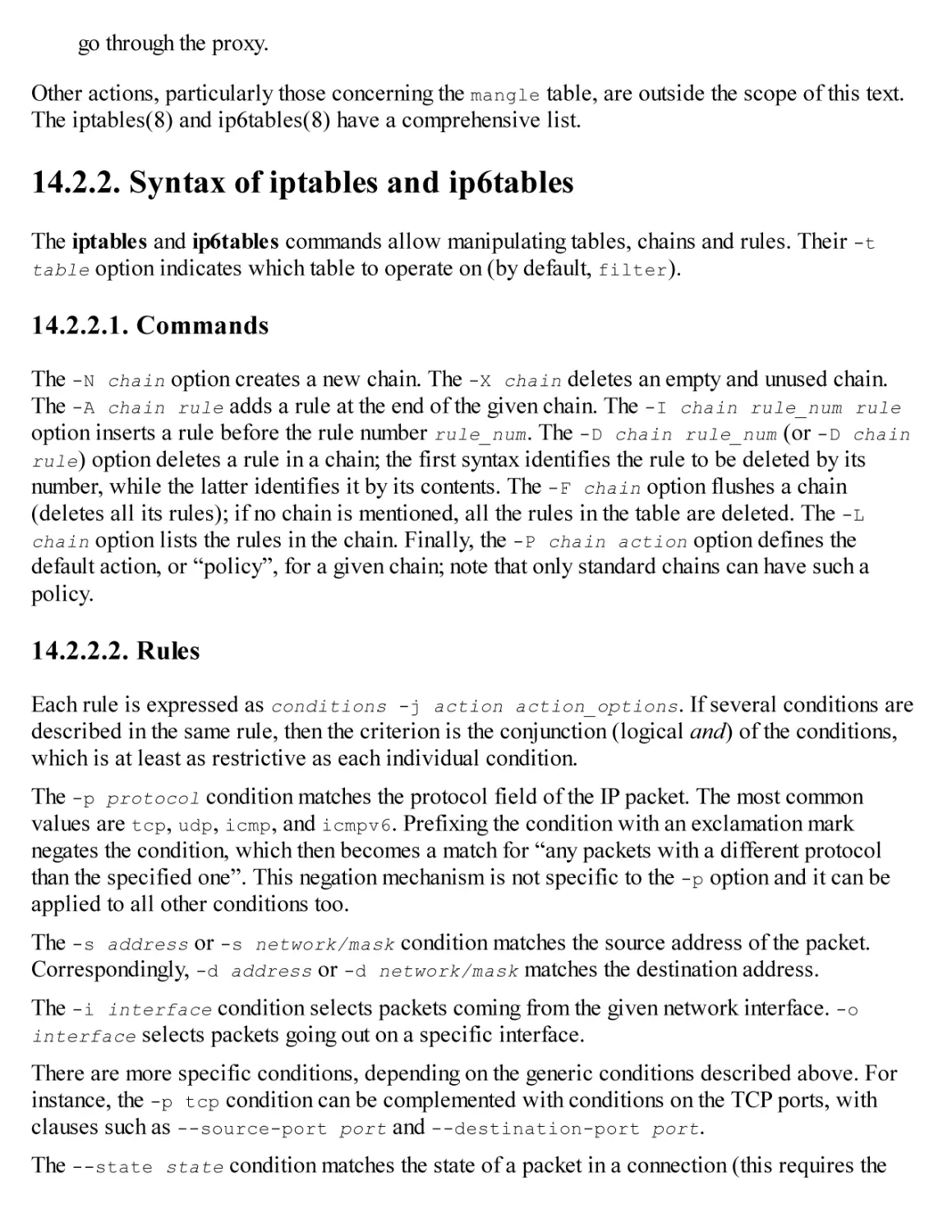 14.2.2. Syntax of iptables and ip6tables
14.2.2.1. Commands
14.2.2.2. Rules