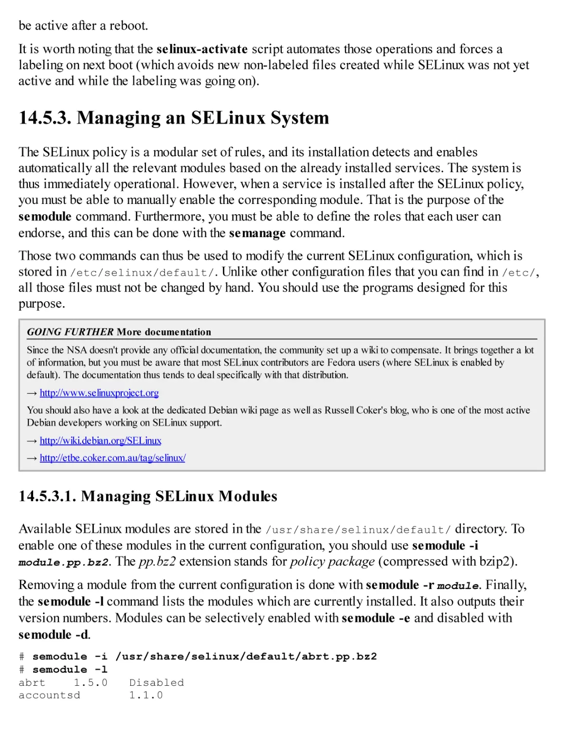 14.5.3. Managing an SELinux System
14.5.3.1. Managing SELinux Modules