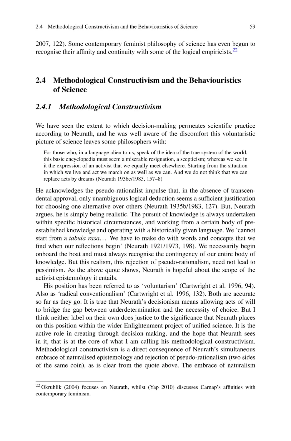 2.4 Methodological Constructivism and the Behaviouristics of Science
2.4.1 Methodological Constructivism